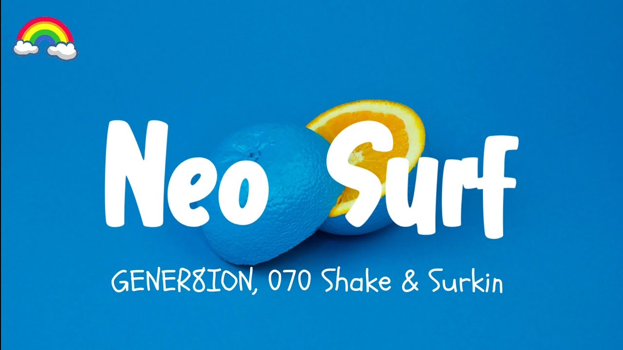 GENER81ON  - Neo Surf (Lyric Video)