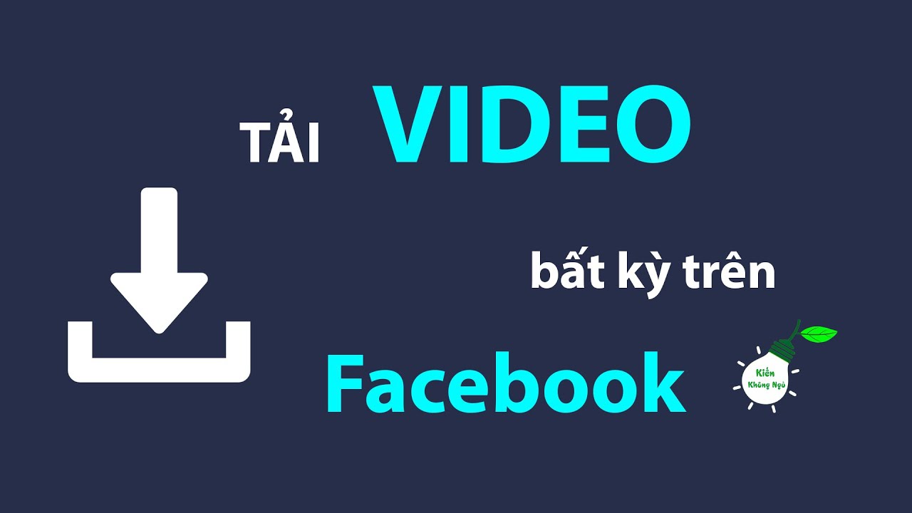 วิธี download video facebook  Update 2022  Cách tải VIDEO bất kỳ trên FACEBOOK | Thủ Thuật Mạng