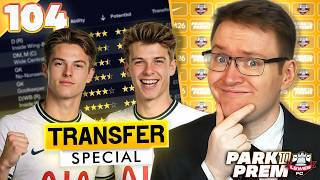 Spending £250m on Spurs Players... | FM26 Park to Prem EP104
