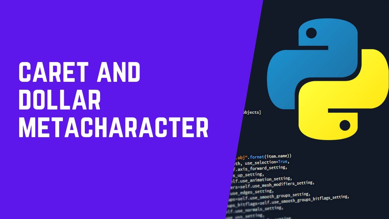 caret and dollar metacharacter in python - YouTube