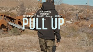 Steelz & Dre Rocket - Pull Up (Official Video)