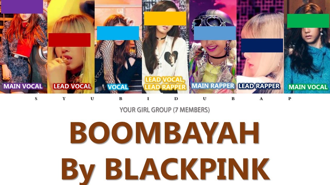Your Girl Group (7 Members) Sing Boombayah by Blackpink
