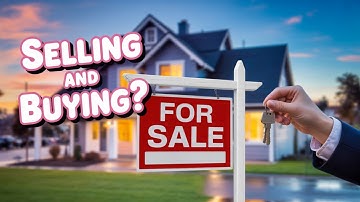 Mastering the Art of Selling and Buying Homes Simultaneously