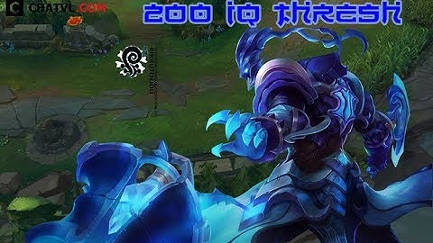 Best Thresh 200 IQ montage hook - Những tình huống kéo hack não của Thresh