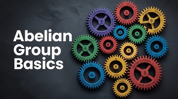 Inleiding tot eindige abelse groepen | Groepentheorie uitgelegd met voorbeelden en oefeningen