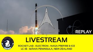 Rocket Lab - Electron - NASA PREFIRE & Ice - LC-1B - Mähia Peninsula, NZ - Space Affairs Live