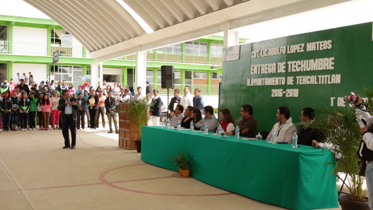 Entrega de techumbre en el CBT Lic. Adolfo López Mateos, Texcaltitlán