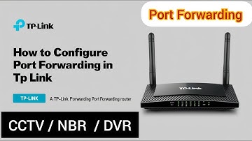 How to configure port forwarding in tp link router