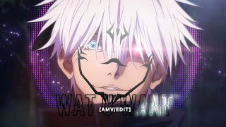 Gojo WATUWANT [AMV/EDIT] (+PF?)