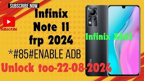 Infinix Note 11 (X663)frp adb enable unlock tool 2024 new security@knowledge11651