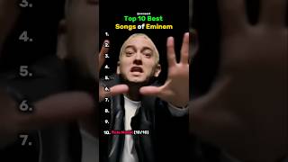 Top 10 Best Songs Of Eminem