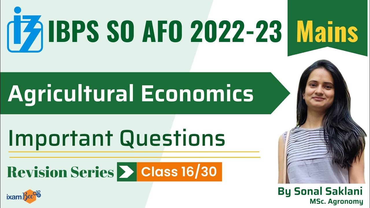 IBPS AFO MAINS 2022-23 | Important Questions of Agricultural Economics ...