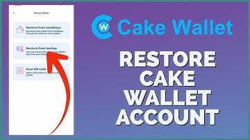 How to Restore Your Cake Wallet Account 2023?