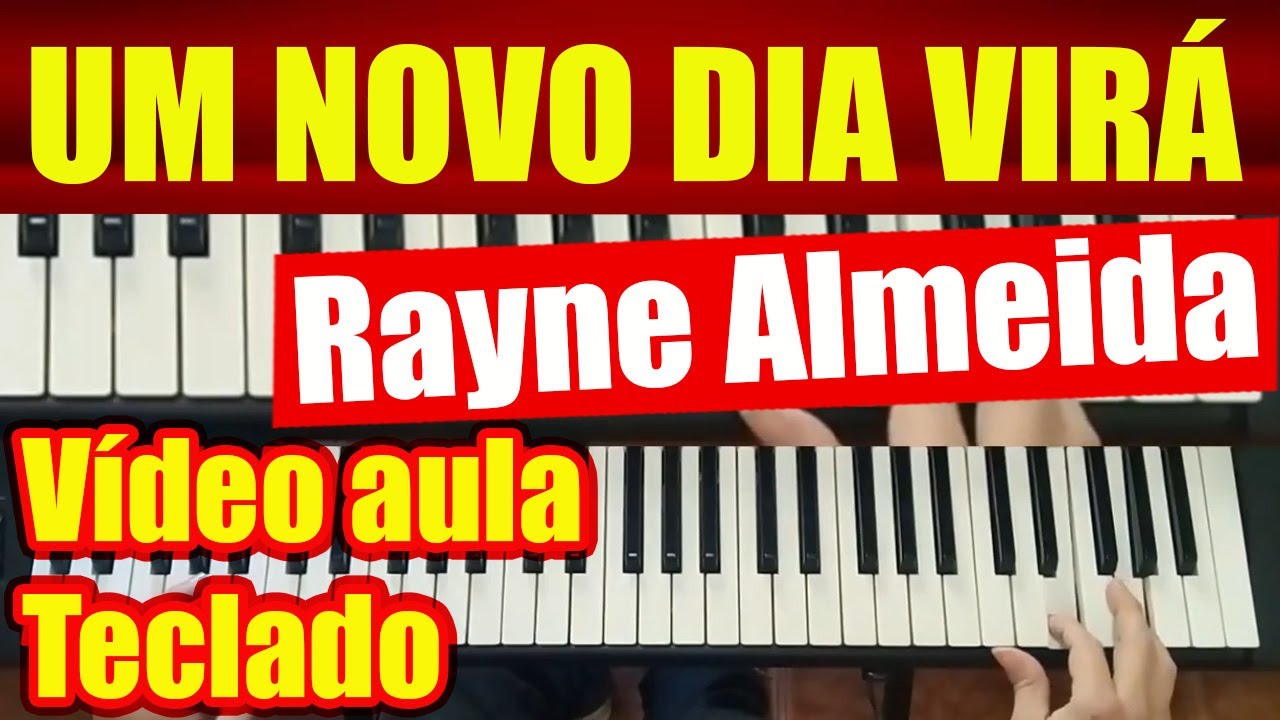UM NOVO DIA VIR TECLADO V DEO AULA TUTORIAL COMO TOCAR YouTube um-novo-dia-vir-teclado-v-deo-aula-tutorial-como-tocar-youtube