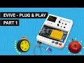 Evive plug and play interface part 1  control actuators explore inbuilt touch sensors