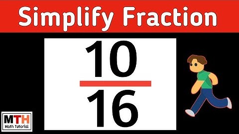 Simplifying the fraction 10/16 || 10/16 Simplified Reduced Form