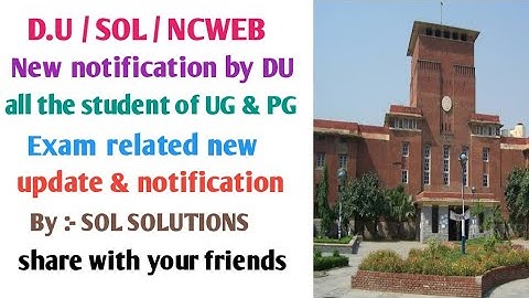 New exam related notification by delhi university || DU / SOL / NCWEB || all the students UG & PG