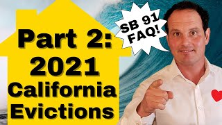 Part 2: SB 91 Explained: Eviction Update for California Landlords and Tenants 2021