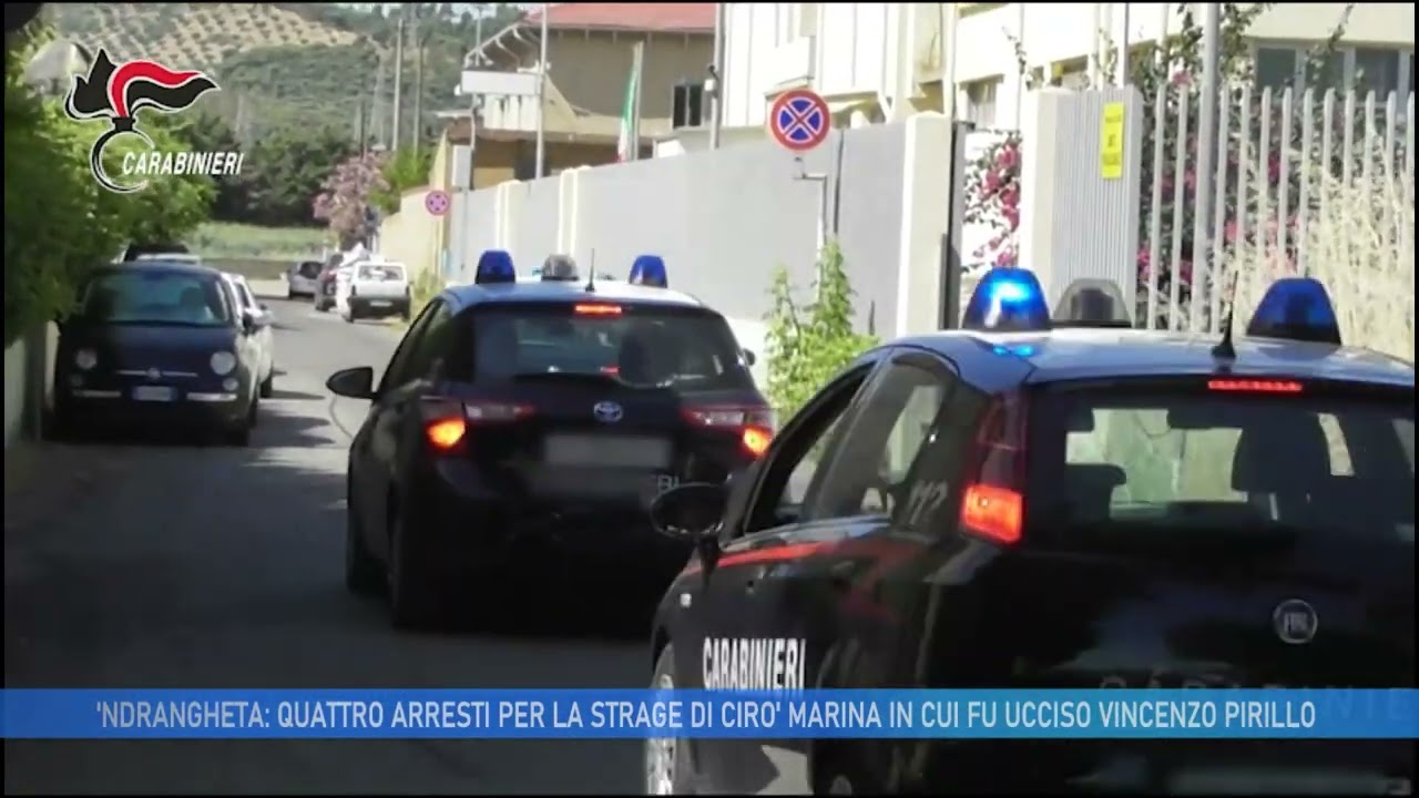 'NDRANGHETA: QUATTRO ARRESTI PER LA STRAGE DI CIRO' MARINA IN CUI FU UCCISO VINCENZO PIRILLO