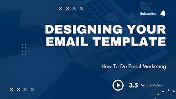 Designing Your Email Template