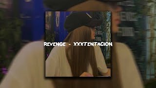 revenge - xxxtentacion speed up to perfection