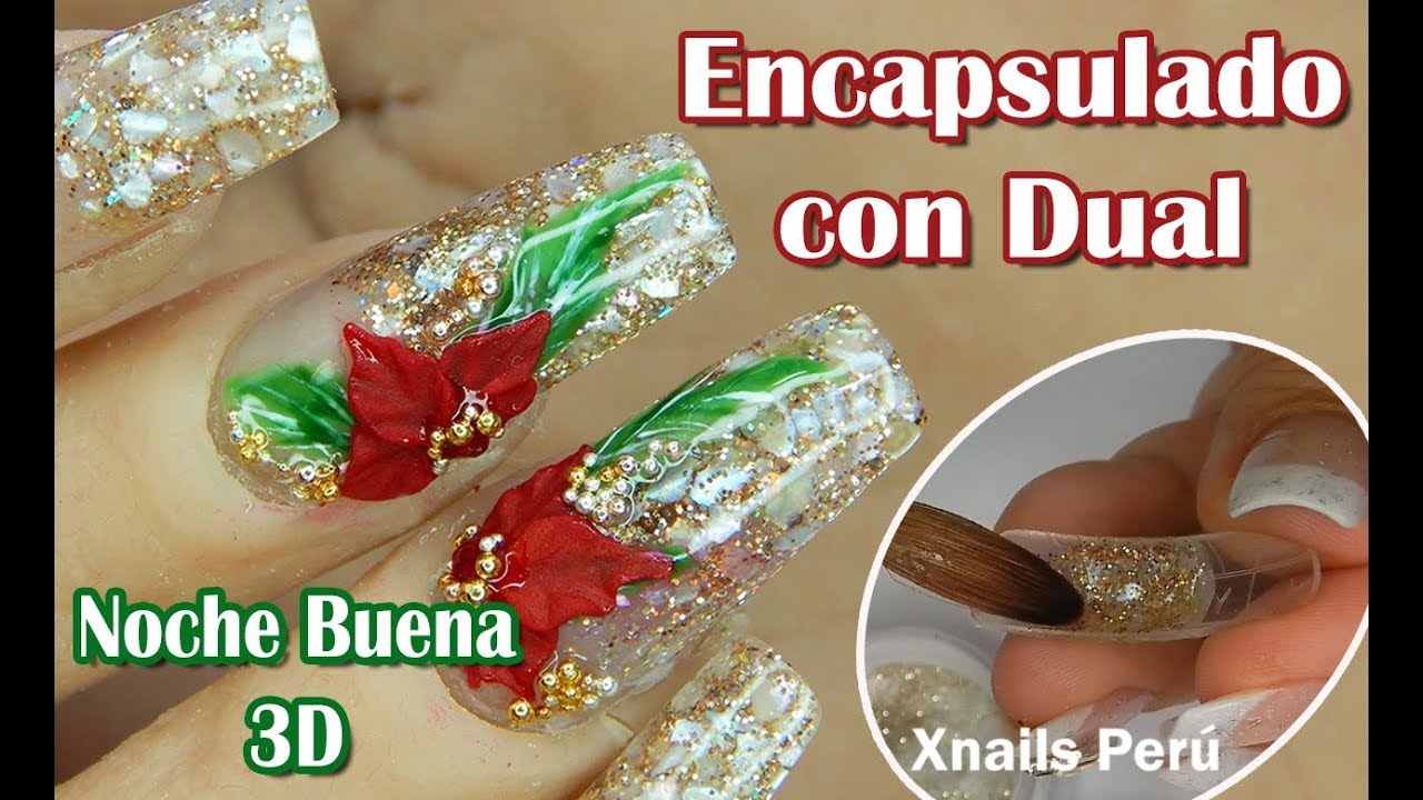 Uñas Acrilicas Navideñas Encapsuladas con Dual y Noche Buena 3D / Xnails  Peru - thptnganamst.edu.vn