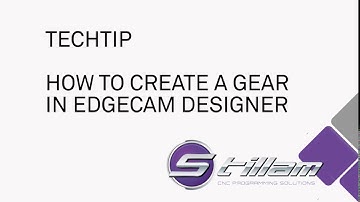 TechTip: How to create a gear in EDGECAM Designer