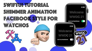 SwiftUI Tutorial - How to create a FaceBook Shimmer Effect for WatchOS using Xcode 12