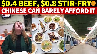 $0.40 Beef, $0.80 StirFry! Chinese Can Barely Afford It! Huge Deflation, Economic Collapse Begins