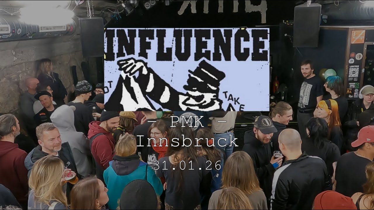 INFLUENCE ( full Set ) - PMK, Innsbruck - 300126