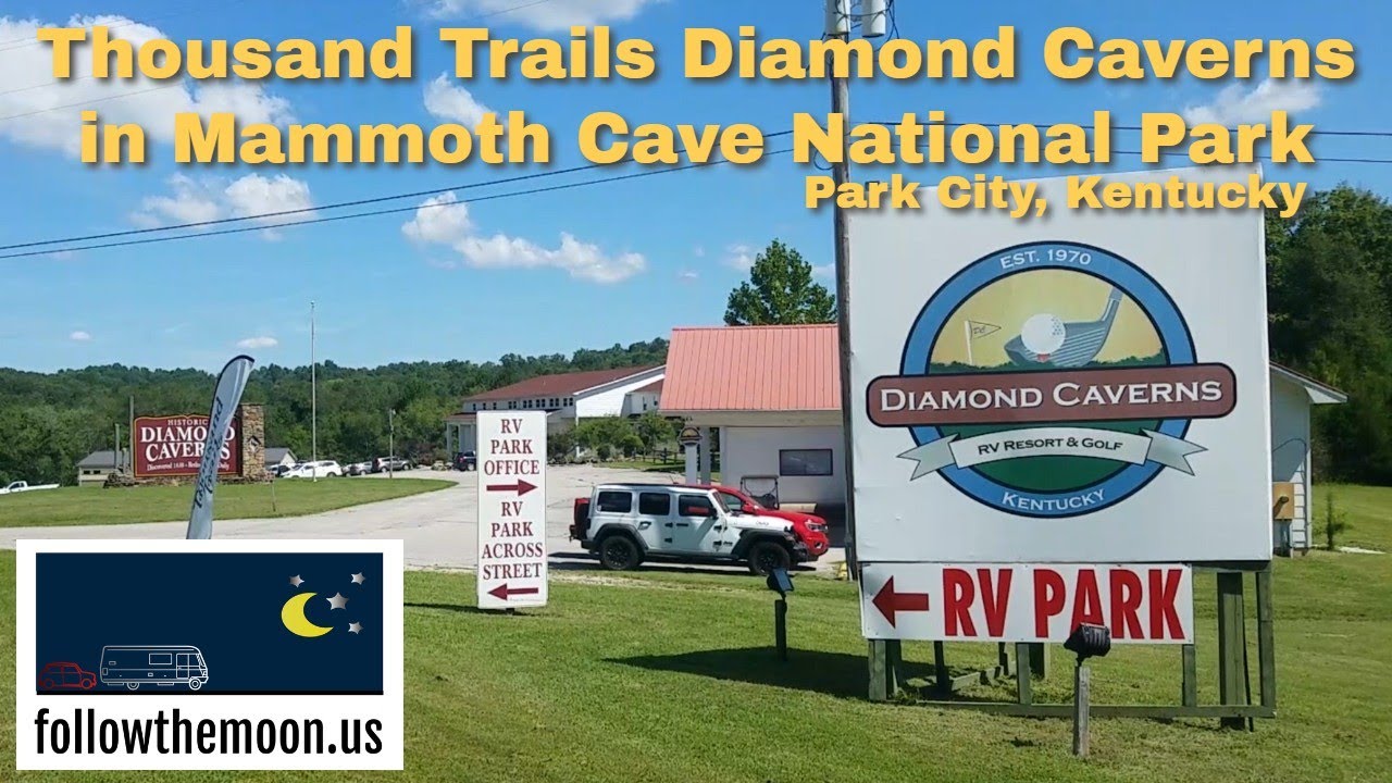 Thousand Trails Diamond Caverns in Mammoth Cave National Park Kentucky