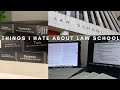 10 THINGS I HATE ABOUT LAW SCHOOL + THINGS NO ONE TELLS YOU ABOUT LAW SCHOOL THAT YOU SHOULD KNOW