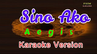 Video thumbnail of "♫ Sino Ako - Aegis ♫ KARAOKE VERSION ♫"