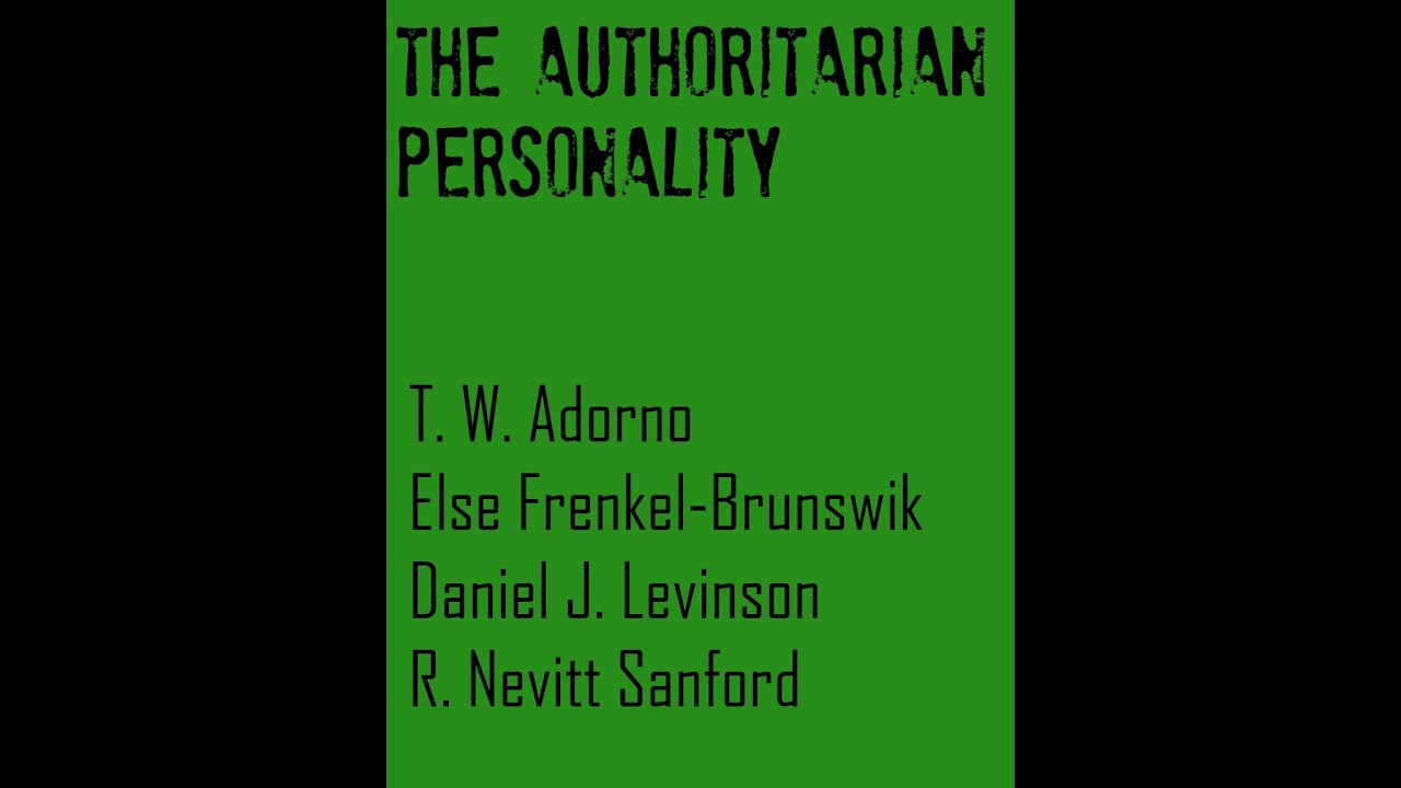 The authoritarian personality part 2 THEODOR W ADORNO YouTube