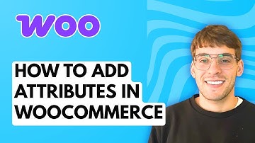 How to Add Attributes in WooCommerce [2025 Guide]