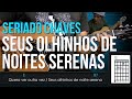 Vídeo Seus Olhinhos De Noites Serenas