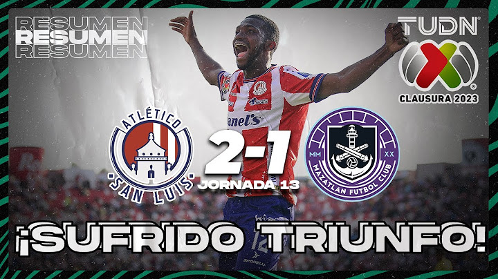 Resumen y goles | Atl San luis 2-1 Mazatlán | CL2023 Liga Mx - J13 | TUDN