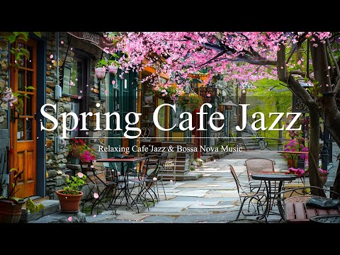 Spring Cafe Jazz 