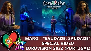 MARO - &quot;Saudade Saudade&quot; - Special video - Eurovision Song Contest 2022 (🇵🇹Portugal)