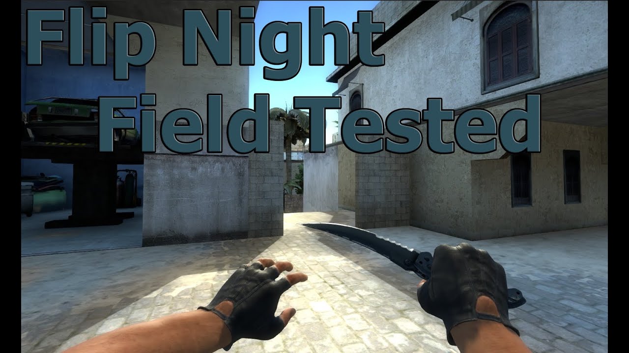 CSGO Flip Knife Night (Field Tested) In Game Showcase! YouTube