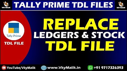 Replace Ledger & Stock Item TDL File in Tally Prime | Tally Prime Free TDL File | Tally Prime TDL