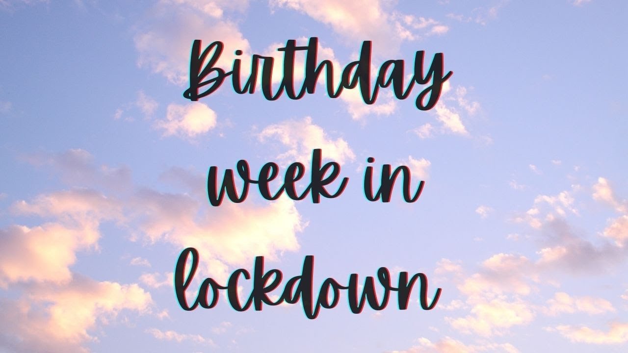 VLOG.01(2021) / Birthday Week In Lockdown