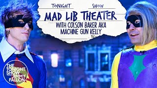 Mad Lib Theater with Colson Baker aka Machine Gun Kelly | The Tonight Show Starring Jimmy Fallon