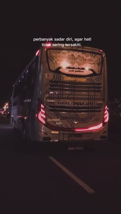 Story wa bus 30 detik kata kata terbaru 2022