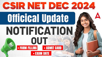 CSIR NET December 2024 Application Form Out! CSIR NET Notification Out Important Dates