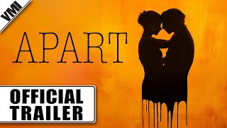 Apart (2009) - Official Trailer | VMI Worldwide