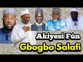 Àkíyèsí Fún Gbogbo Salafi Imam Abdul Kabeer Ahmad Baba Shalaye ọrọ Fún Gbogbo Salafi 