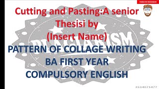 Cutting and Pasting : A Senior Thesis (Insert Name)|Pattern of college writing|By Sajjan Raj Pokhrel