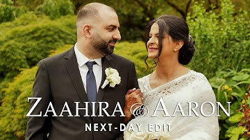 Zaahira & Aaron - Next Day Edit