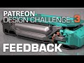 Patron Challenge 4 Feedback (yes, I know the thumbnail says 3)